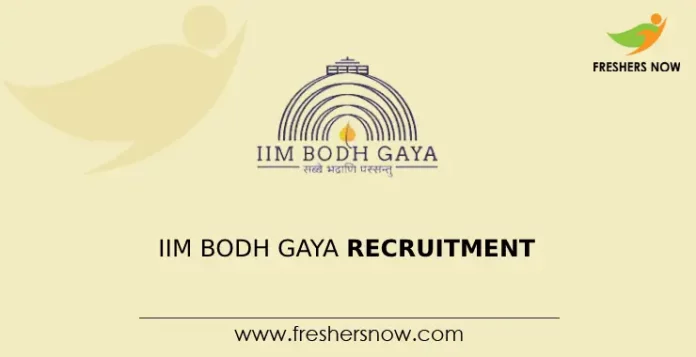 IIM Bodh Gaya Recruitment
