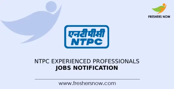 NTPC Experienced Professionals Jobs Notification