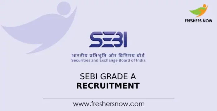 SEBI Grade A Recruitment