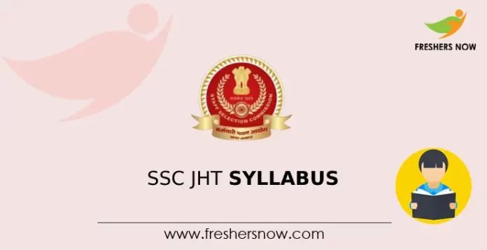 SSC JHT Syllabus