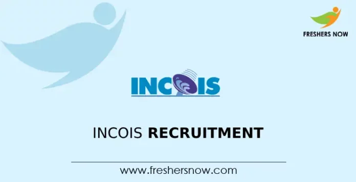 INCOIS Recruitment