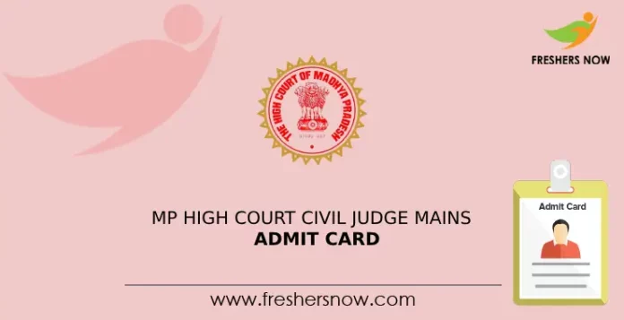 MP High Court Civil Judge Mains Admit Card