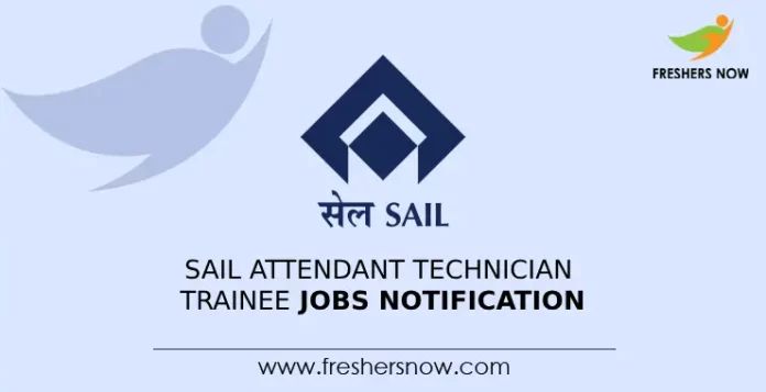 SAIL Attendant Technician Trainee Jobs Notification