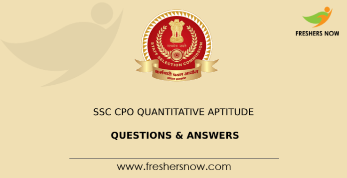 SSC CPO Quantitative Aptitude Questions & Answers