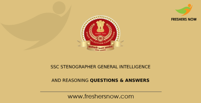 SSC Stenographer General Intelligence and Reasoning Questions & Answers