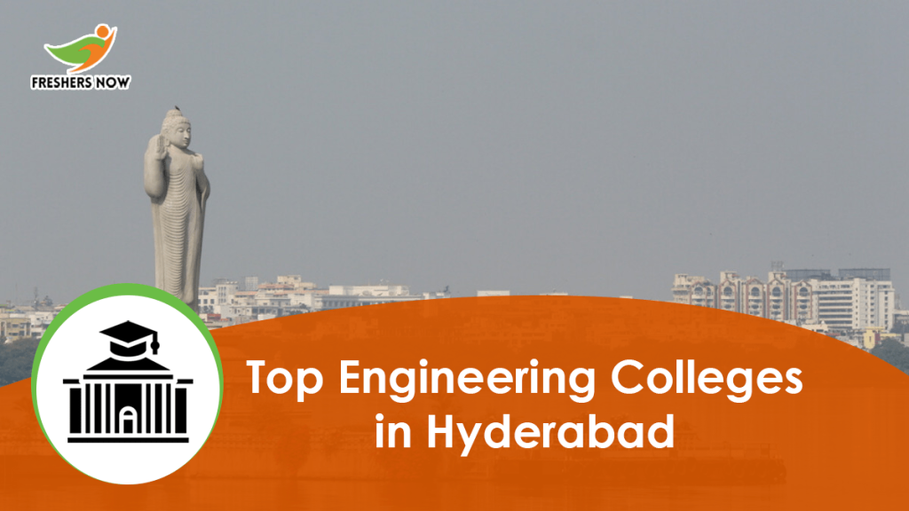 Top 10 Engineering Colleges in Hyderabad (NIRF 2022 Rankings)