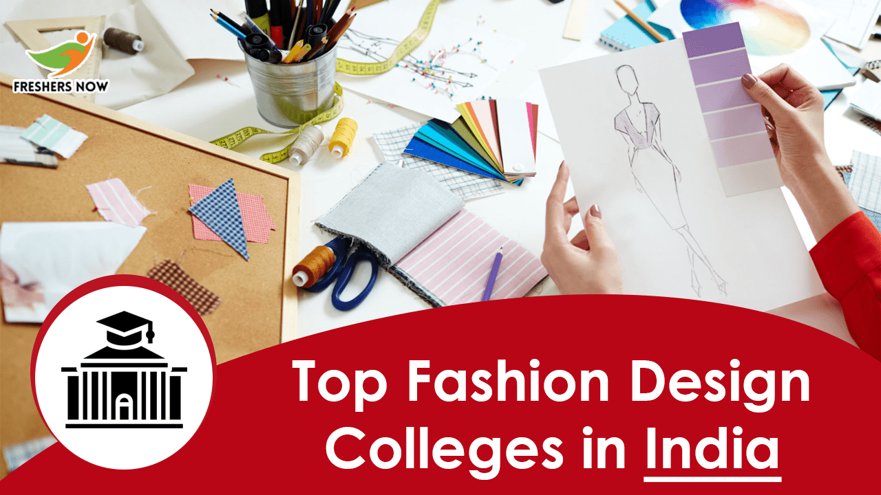 Top Fashion Design Colleges In India 2022-2023