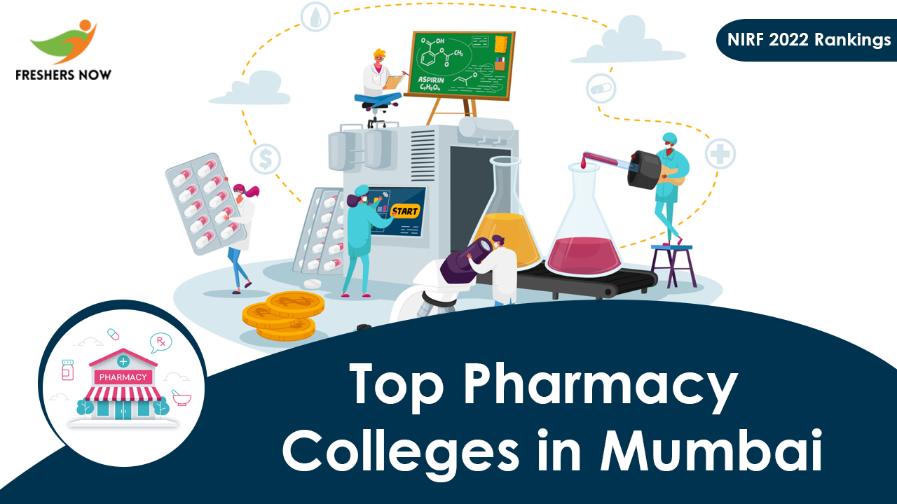 Top 6 Pharmacy Colleges in Mumbai (NIRF 2022 Rankings)