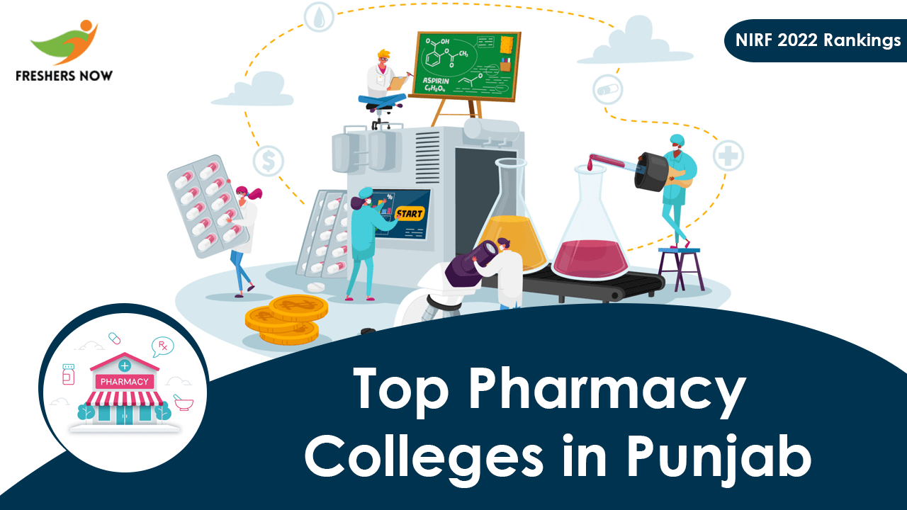 Top 10 Pharmacy Colleges In Punjab (NIRF 2022 Rankings)