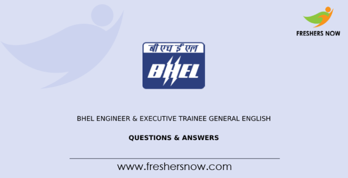 BHEL Engineer & Executive Trainee General English Questions & Answers