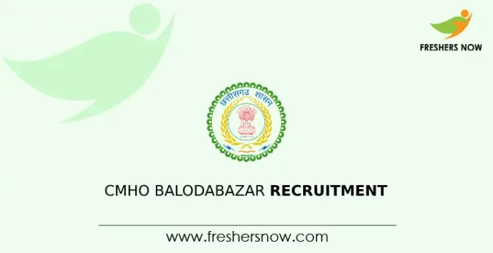 CMHO Balodabazar Recruitment