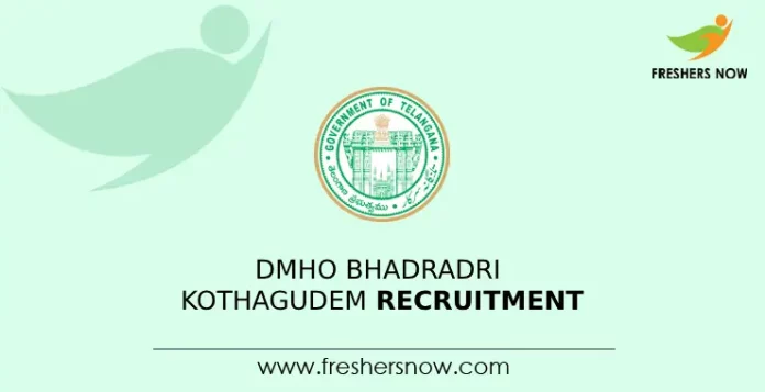 DMHO Bhadradri Kothagudem Recruitment