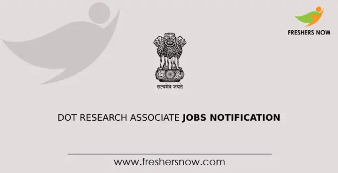 DOT Research Associate Jobs Notification