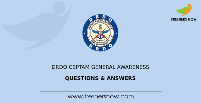 DRDO CEPTAM General Awareness Questions & Answers