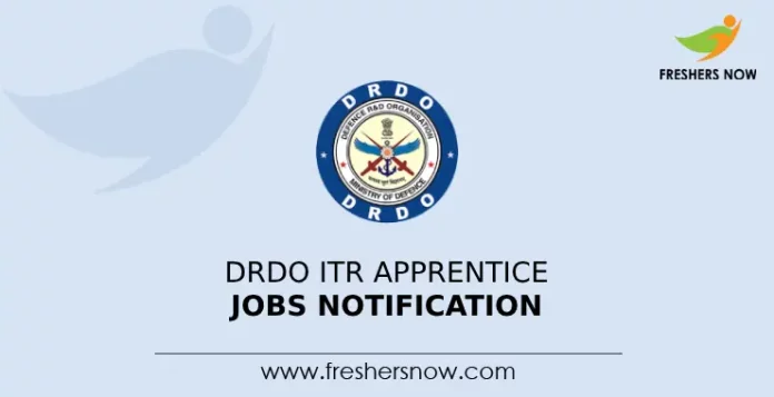 DRDO ITR Apprentice Jobs Notification
