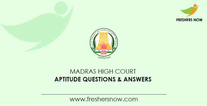 Madras-High-Court-Aptitude-Questions-&-Answers-min