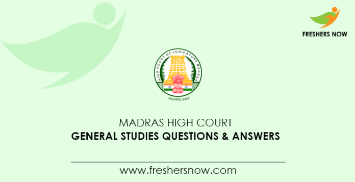 Madras-High-Court-General-Studies-Questions-&-Answers-min