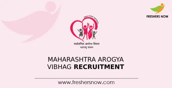 Maharashtra Arogya Vibhag Recruitment Notification