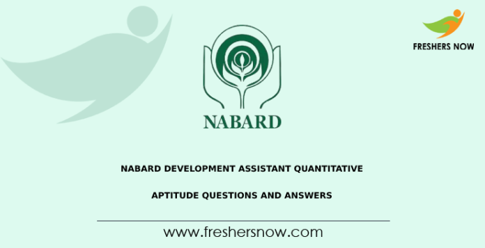 NABARD Development Assistant Quantitative Aptitude Questions and Answers