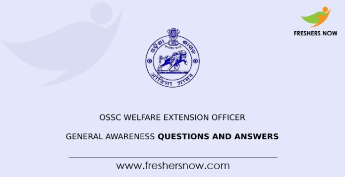 OSSC Welfare Extension Officer General Awareness Questions and Answers