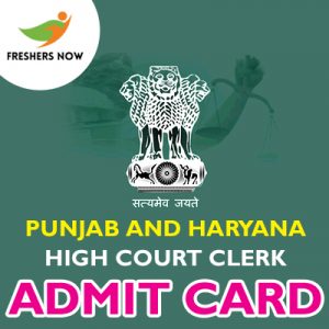 Punjab-And-Haryana-High-Court-Clerk-Admit-Card