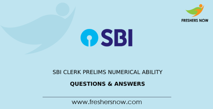 SBI Clerk Prelims Numerical Ability Questions & Answers