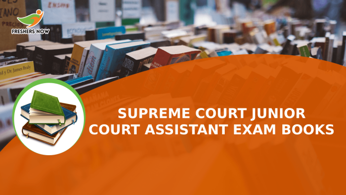 Supreme Court Junior Court Assistant Exam Books