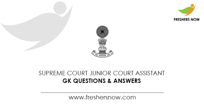 Supreme-Court-Junior-Court-Assistant-GK-Questions-&-Answers