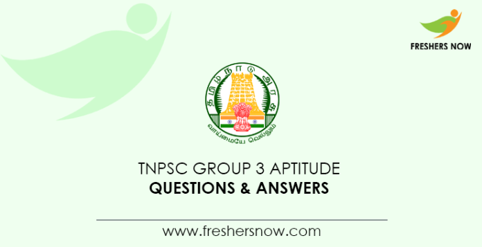 TNPSC-Group-3-Aptitude-Questions-&-Answers