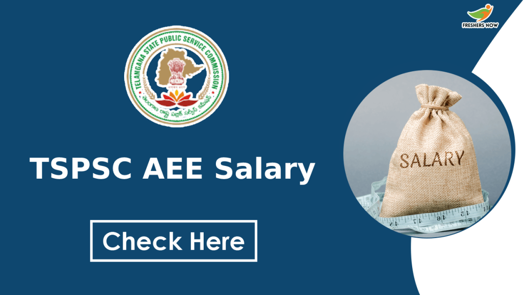 TSPSC AEE Salary 20222023  Salary Structure, Allowance