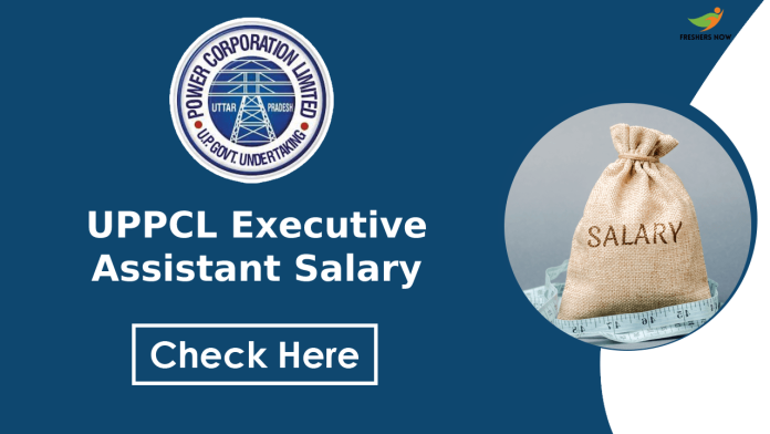 UPPCL Executive Assistant Salary