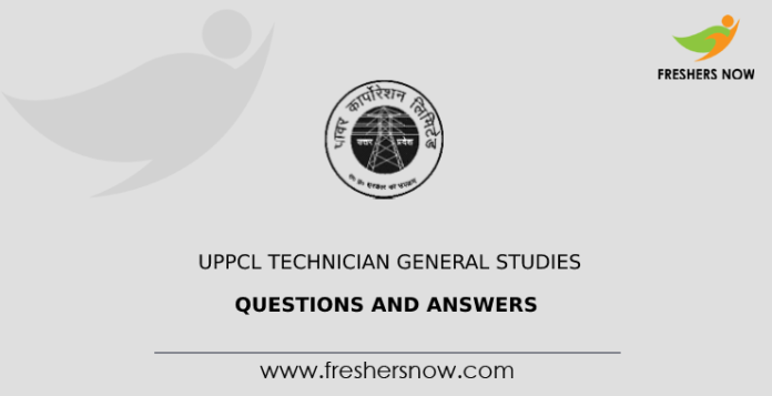 UPPCL Technician General Studies Questions and Answers
