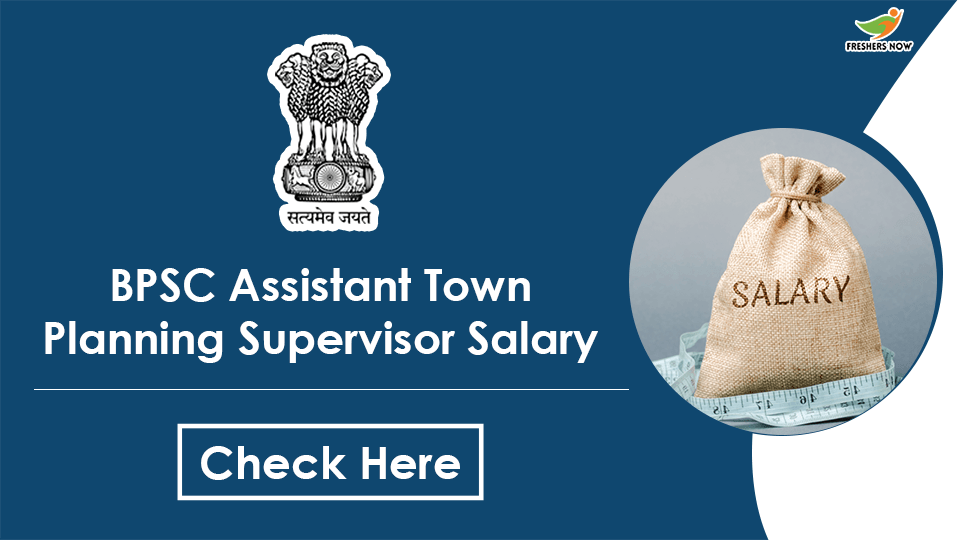 bpsc-assistant-town-planning-supervisor-salary