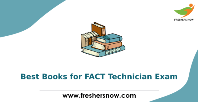 Best Books for FACT Technician Exam Preparation