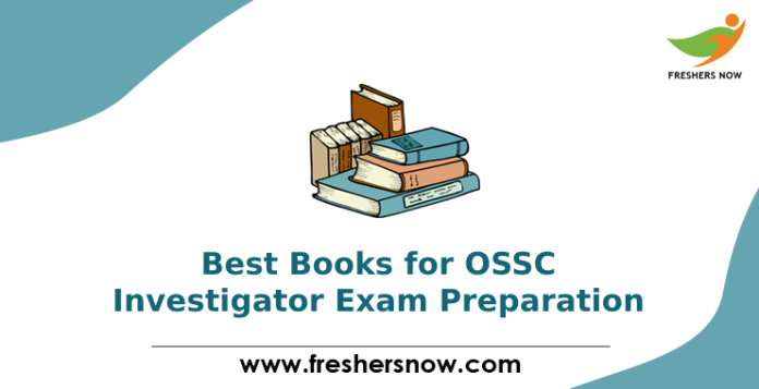 Best Books for OSSC Investigator Exam Preparation