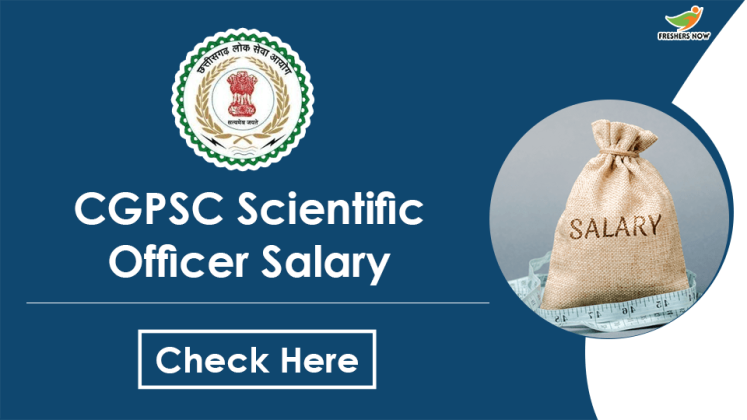 cgpsc-scientific-officer-salary-job-profile