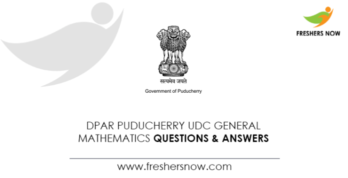 DPAR-Puducherry-UDC-General-Mathematics-Questions-&-Answers