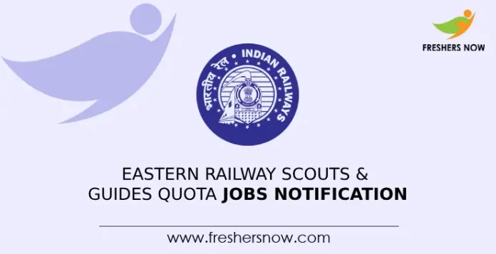 Eastern Railway Scouts & Guides Quota Jobs Notification