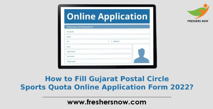 Gujarat Postal Circle Online Application Form 2022?