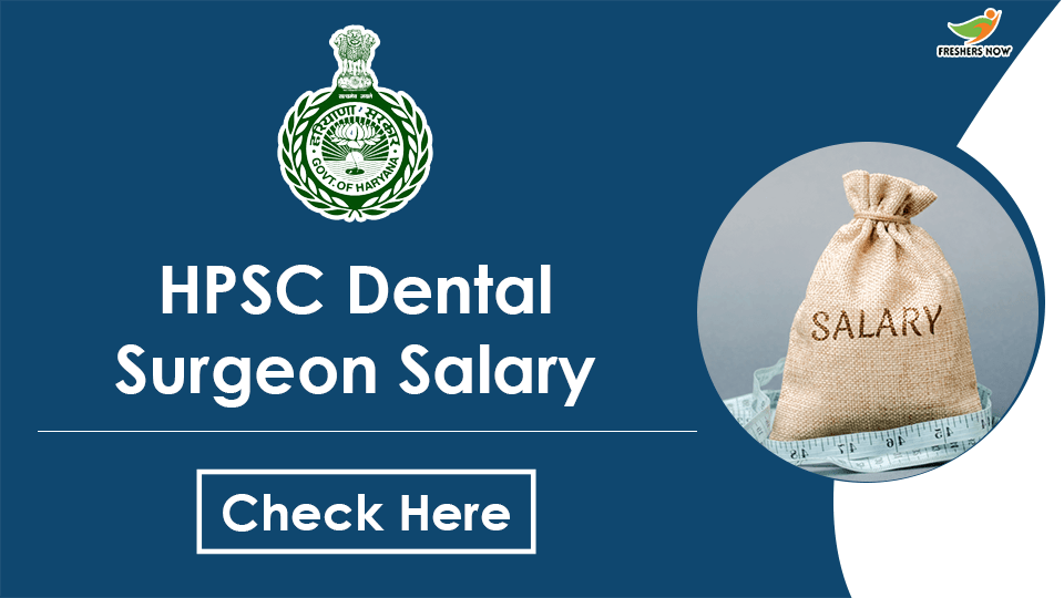 HPSC Dental Surgeon Salary Salary Structure