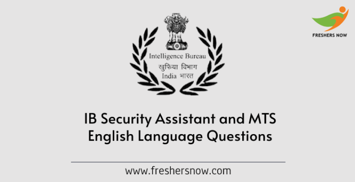 IB Security Assistant and MTS English Language Questions