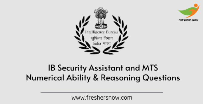 IB Security Assistant and MTS Numerical Ability & Reasoning Questions