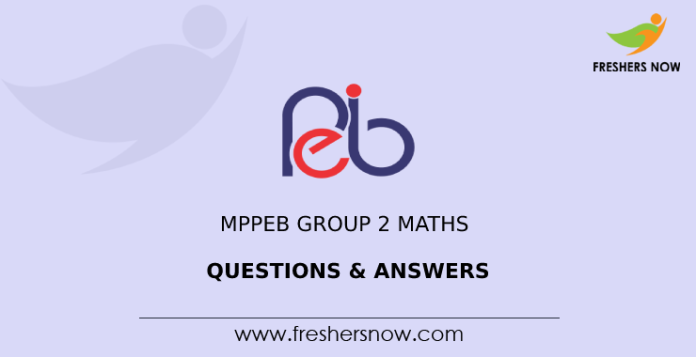 MPPEB Group 2 Maths Questions & Answers