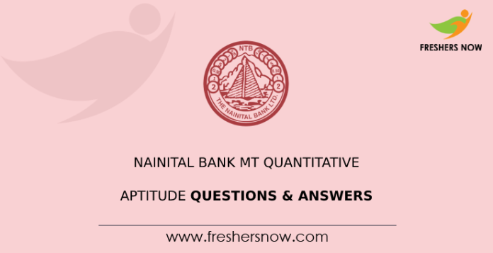 Nainital Bank MT Quantitative Aptitude Questions & Answers