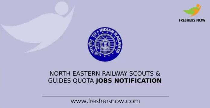 North Eastern Railway Scouts & Guides Quota Jobs Notification