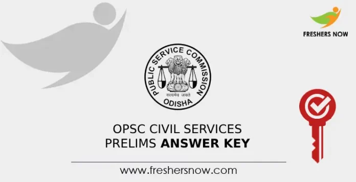 OPSC Civil Services Prelims Answer Key