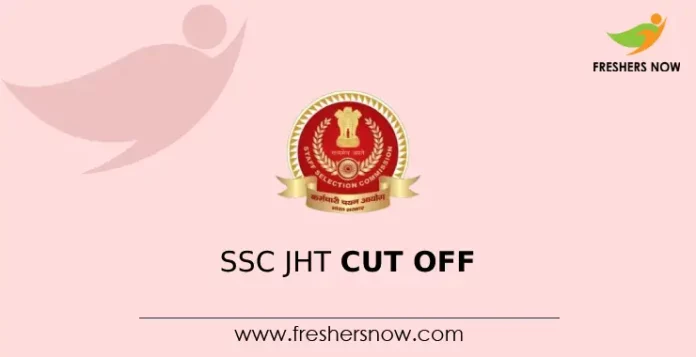 SSC JHT Cut Off