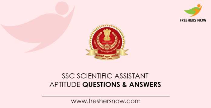 SSC-Scientific-Assistant-Aptitude-Questions-&-Answers