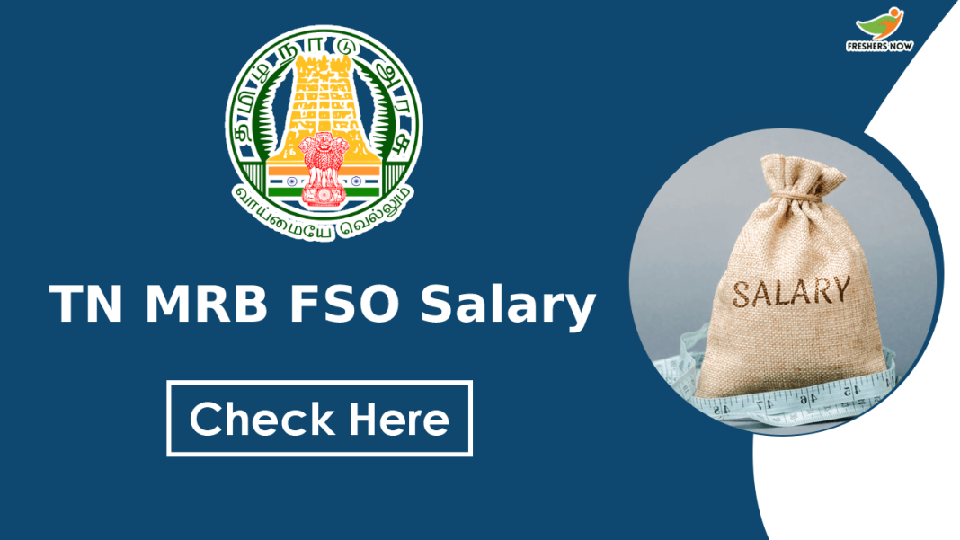 tn-mrb-fso-salary-salary-structure-job-profile