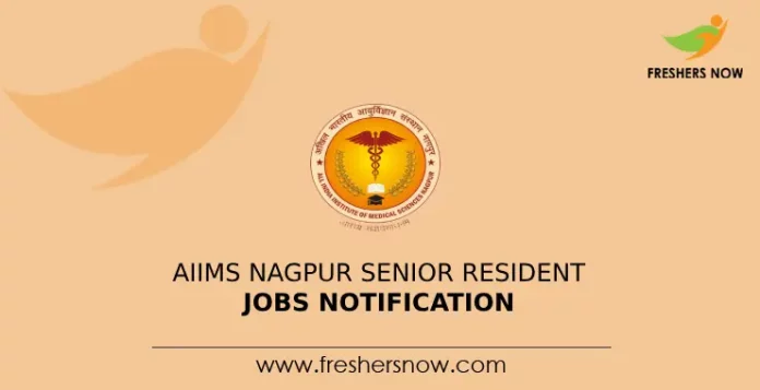 AIIMS Nagpur Senior Resident Jobs Notification